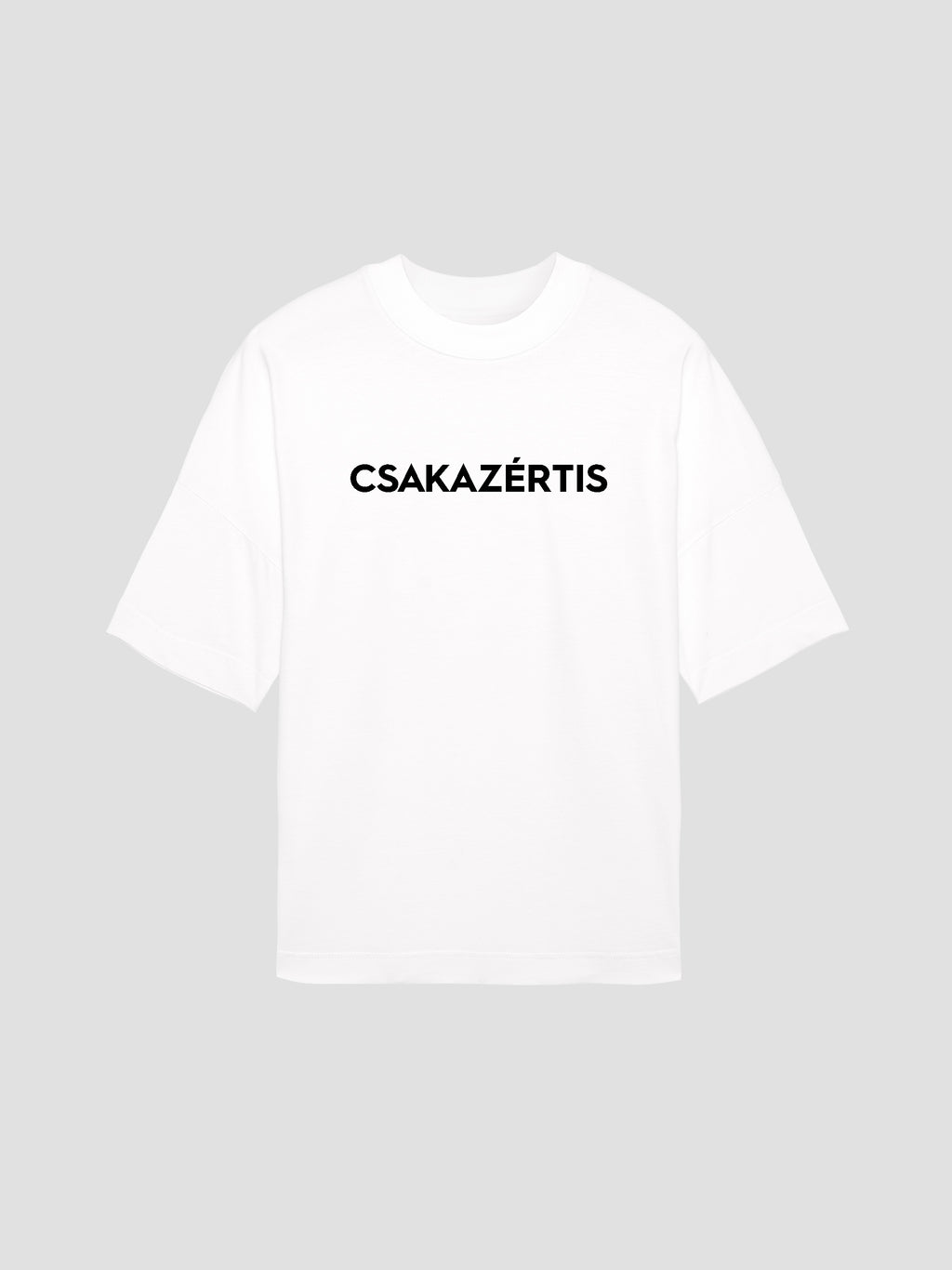 BOXY T-SHIRT - CSAKAZÉRTIS